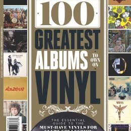 100 Greatest Albums You Should Own On Vinyl