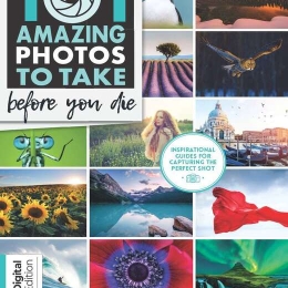 101 Amazing Photos To Take Before You Die (4th Edition)