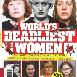 Real Crime: World's Deadliest Women