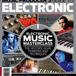 The Music Producer's Guide to Electronic Music