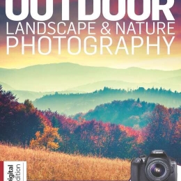 Outdoor Landscape and Nature Photography (16th Edition)